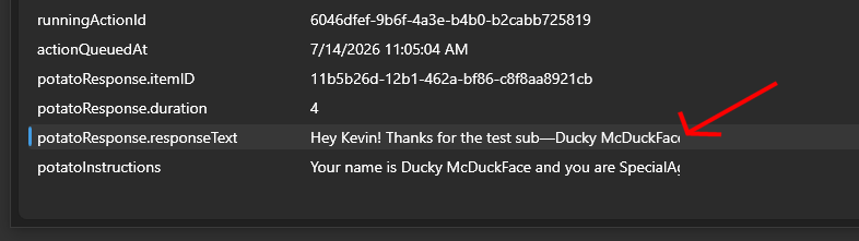 Inspect the potatoResponse.responseText argument via the Action History in Streamer.bot